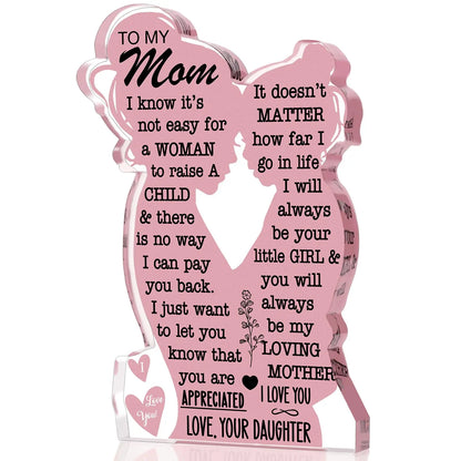 Acrylic Mom Plaque, Mother-Daughter Love Keepsake with Heartfelt Message, 5 x 3 x 0.6 Inch Gift for Mom - product view 1