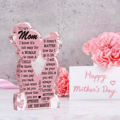 Acrylic Mom Plaque, Mother-Daughter Love Keepsake with Heartfelt Message, 5 x 3 x 0.6 Inch Gift for Mom - product view 3